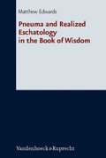 Cover: Pneuma and Realized Eschatology in the Book of Wisdom - Vandenhoeck & Ruprecht