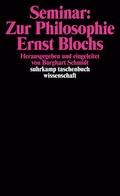 Cover: Seminar: Zur Philosophie Ernst Blochs - Suhrkamp