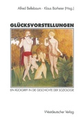 Cover: Gl&uuml;cksvorstellungen - VS Verlag f&uuml;r Sozialwissenschaften