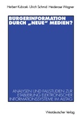 Cover: B&uuml;rgerinformation durch "neue" Medien? - VS Verlag f&uuml;r Sozialwissenschaften