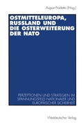 Cover: Ostmitteleuropa, Ru&szlig;land und die Osterweiterung der NATO - VS Verlag f&uuml;r Sozialwissenschaften
