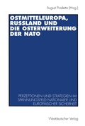 Cover: Ostmitteleuropa, Ru&szlig;land und die Osterweiterung der NATO - VS Verlag f&uuml;r Sozialwissenschaften