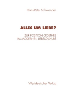 Enlarge image Cover: Alles um Liebe? - VS Verlag für Sozialwissenschaften