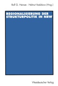 Cover: Regionalisierung der Strukturpolitik in Nordrhein-Westfalen - VS Verlag f&uuml;r Sozialwissenschaften