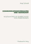 Cover: Kommunikationsverhalten und Geschlecht - VS Verlag f&uuml;r Sozialwissenschaften