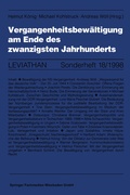 Cover: Vergangenheitsbew&auml;ltigung am Ende des zwanzigsten Jahrhunderts - VS Verlag f&uuml;r Sozialwissenschaften