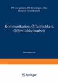 Cover: Kommunikation, &Ouml;ffentlichkeit, &Ouml;ffentlichkeitsarbeit - VS Verlag f&uuml;r Sozialwissenschaften