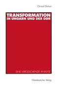 Abbildung von: Transformation in Ungarn und der DDR - VS Verlag für Sozialwissenschaften