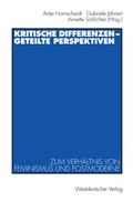 Cover: Kritische Differenzen - geteilte Perspektiven - VS Verlag f&uuml;r Sozialwissenschaften