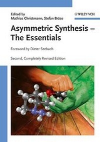 Enlarge image Cover: Asymmetric Synthesis - The Essentials - Wiley-VCH