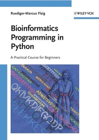 Abbildung von: Bioinformatics Programming in Python - Wiley-Blackwell