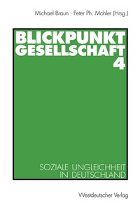Enlarge image Cover: Blickpunkt Gesellschaft 4 - VS Verlag für Sozialwissenschaften
