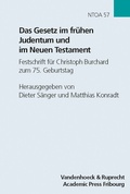 Cover: Das Gesetz im fr&uuml;hen Judentum und im Neuen Testament - Vandenhoeck & Ruprecht
