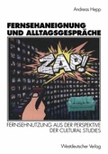 Cover: Fernsehaneignung und Alltagsgespr&auml;che - VS Verlag f&uuml;r Sozialwissenschaften