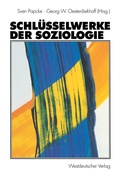Cover: Schl&uuml;sselwerke der Soziologie - VS Verlag f&uuml;r Sozialwissenschaften
