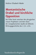 Cover: Montanistische Orakel und kirchliche Opposition - Vandenhoeck & Ruprecht