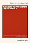 Cover: Alterspsychotherapie - Quo vadis? - VS Verlag f&uuml;r Sozialwissenschaften