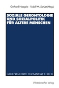 Cover: Soziale Gerontologie und Sozialpolitik f&uuml;r &auml;ltere Menschen - VS Verlag f&uuml;r Sozialwissenschaften