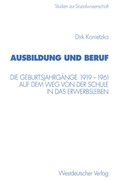 Cover: Ausbildung und Beruf - VS Verlag f&uuml;r Sozialwissenschaften