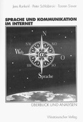 Cover: Sprache und Kommunikation im Internet - VS Verlag f&uuml;r Sozialwissenschaften