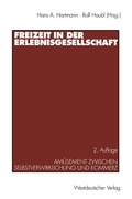 Cover: Freizeit in der Erlebnisgesellschaft - VS Verlag f&uuml;r Sozialwissenschaften