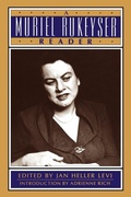 Cover: A Muriel Rukeyser Reader - WW Norton & Co