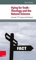 Cover: Vying for Truth - Theology and the Natural Sciences - Vandenhoeck & Ruprecht