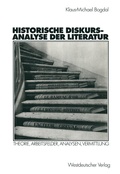 Cover: Historische Diskursanalyse der Literatur - VS Verlag f&uuml;r Sozialwissenschaften