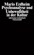 Cover: Psychoanalyse und Unbewu&szlig;theit in der Kultur - Suhrkamp