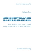 Cover: Geschlechterverh&auml;ltnisse und F&uuml;hrungspositionen - VS Verlag f&uuml;r Sozialwissenschaften