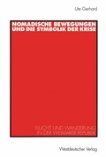 Cover: Nomadische Bewegungen und die Symbolik der Krise - VS Verlag f&uuml;r Sozialwissenschaften