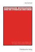 Cover: Nomadische Bewegungen und die Symbolik der Krise - VS Verlag f&uuml;r Sozialwissenschaften
