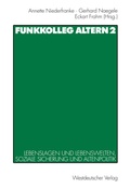 Cover: Funkkolleg Altern 2 - VS Verlag f&uuml;r Sozialwissenschaften