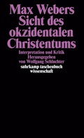 Cover: Max Webers Sicht des okzidentalen Christentums - Suhrkamp