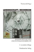 Cover: Leidenschaft: Recherche - VS Verlag f&uuml;r Sozialwissenschaften