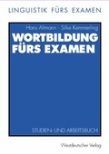 Cover: Wortbildung f&uuml;rs Examen - VS Verlag f&uuml;r Sozialwissenschaften