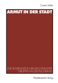 Cover: Armut in der Stadt - VS Verlag f&uuml;r Sozialwissenschaften