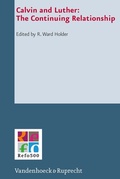 Cover: Calvin and Luther: The Continuing Relationship - Vandenhoeck & Ruprecht