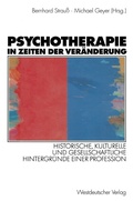 Cover: Psychotherapie in Zeiten der Ver&auml;nderung - VS Verlag f&uuml;r Sozialwissenschaften