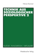 Cover: Technik aus soziologischer Perspektive 2 - VS Verlag f&uuml;r Sozialwissenschaften
