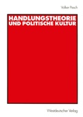 Cover: Handlungstheorie und Politische Kultur - VS Verlag f&uuml;r Sozialwissenschaften