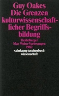 Cover: Die Grenzen kulturwissenschaftlicher Begriffsbildung - Suhrkamp