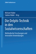 Cover: Die Delphi-Technik in den Sozialwissenschaften - VS Verlag f&uuml;r Sozialwissenschaften
