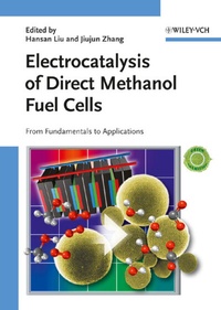 Abbildung von: Electrocatalysis of Direct Methanol Fuel Cells - Wiley-VCH