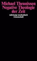 Cover: Negative Theologie der Zeit - Suhrkamp