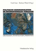Cover: Politische Kommunikation im internationalen Vergleich - VS Verlag f&uuml;r Sozialwissenschaften