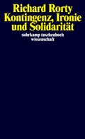 Cover: Kontingenz, Ironie und Solidarit&auml;t - Suhrkamp