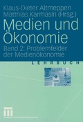 Cover: Medien und &Ouml;konomie - VS Verlag f&uuml;r Sozialwissenschaften