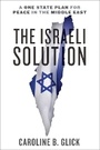 Cover: The Israeli Solution - Crown Publishing Group, Division of Random House Inc