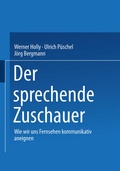 Cover: Der sprechende Zuschauer - VS Verlag f&uuml;r Sozialwissenschaften
